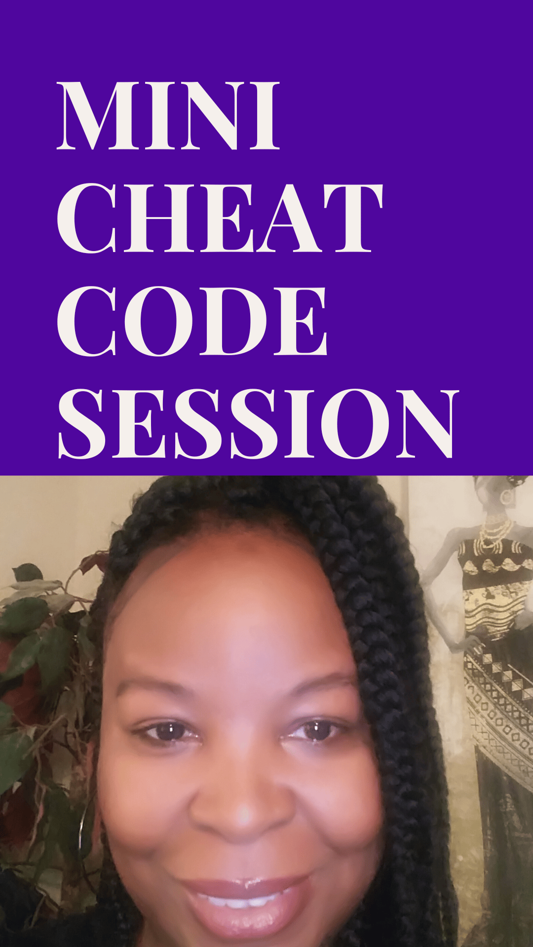 Mini Cheatcode Session