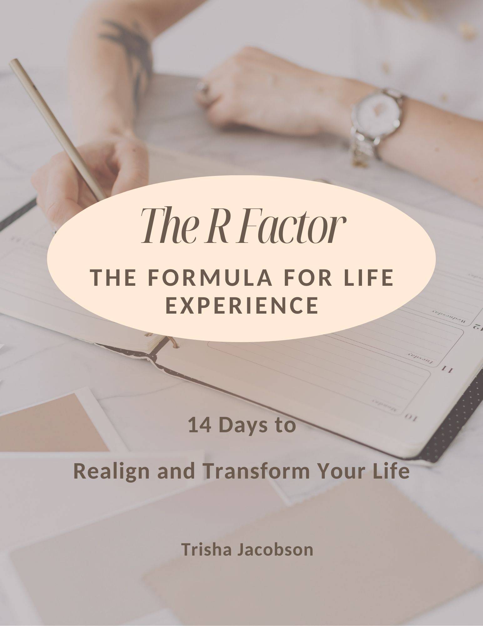 The R Factor: Formula for Life 14 Day Experience