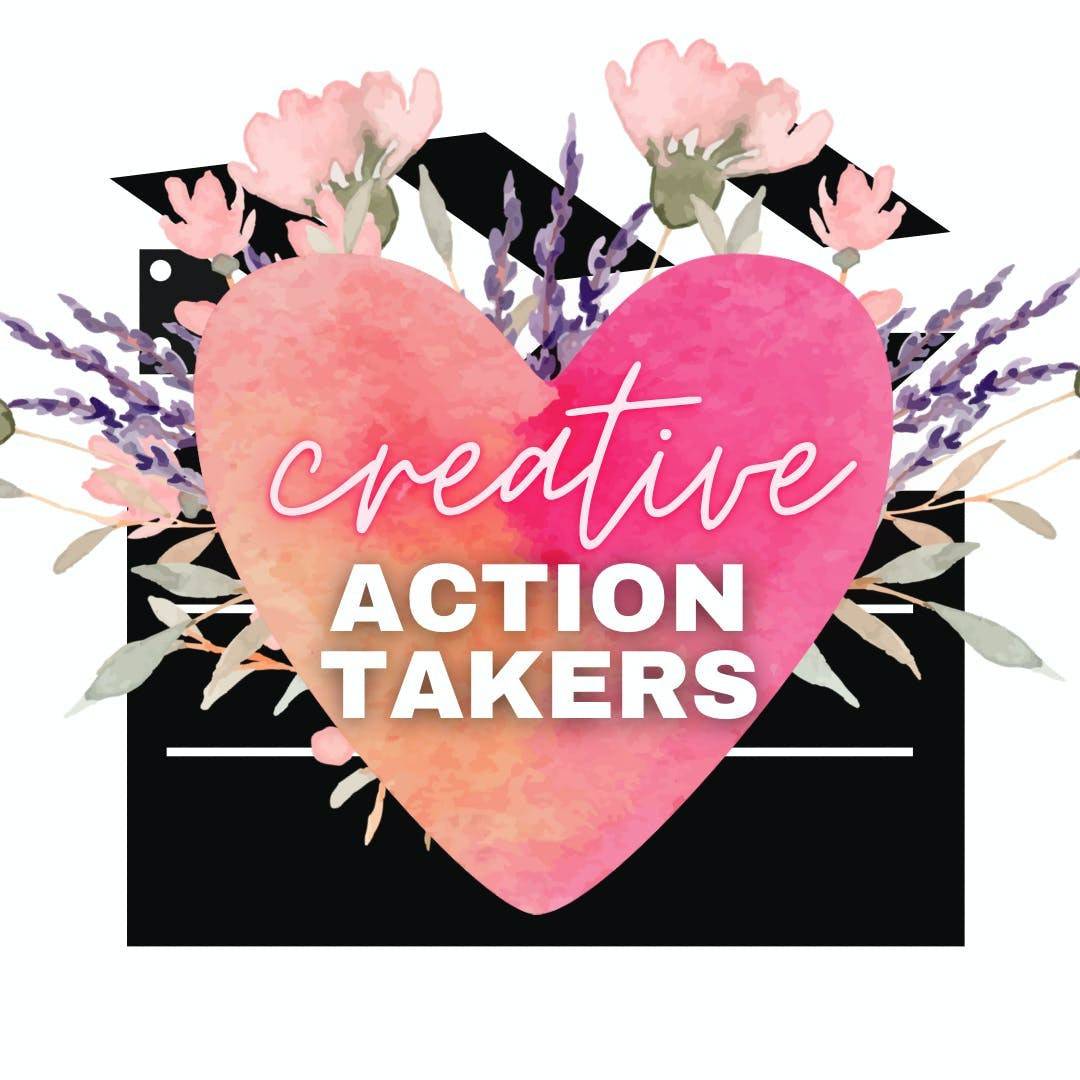 Creative Action Takers