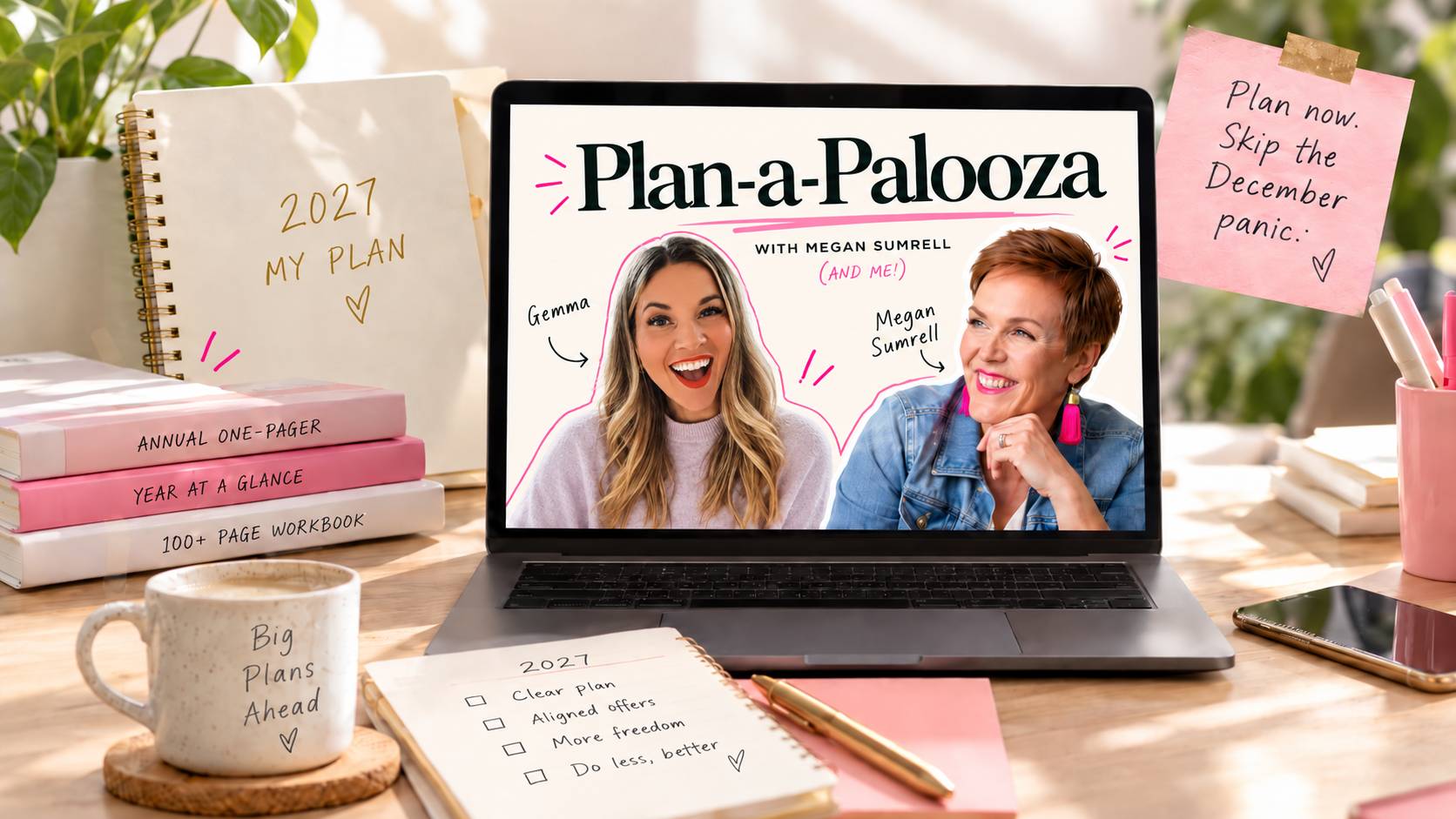 Plan-a-Palooza, Megan Sumrell’s live 2-day planning workshop, October 22 and 23