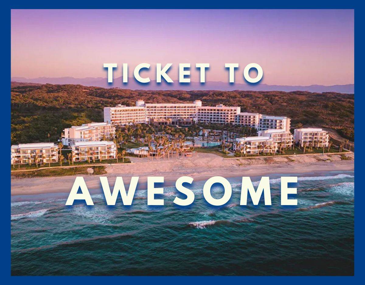 ticket to awesome overlayed on top of a sunset aerial photo of conrad punta de mita and its beach