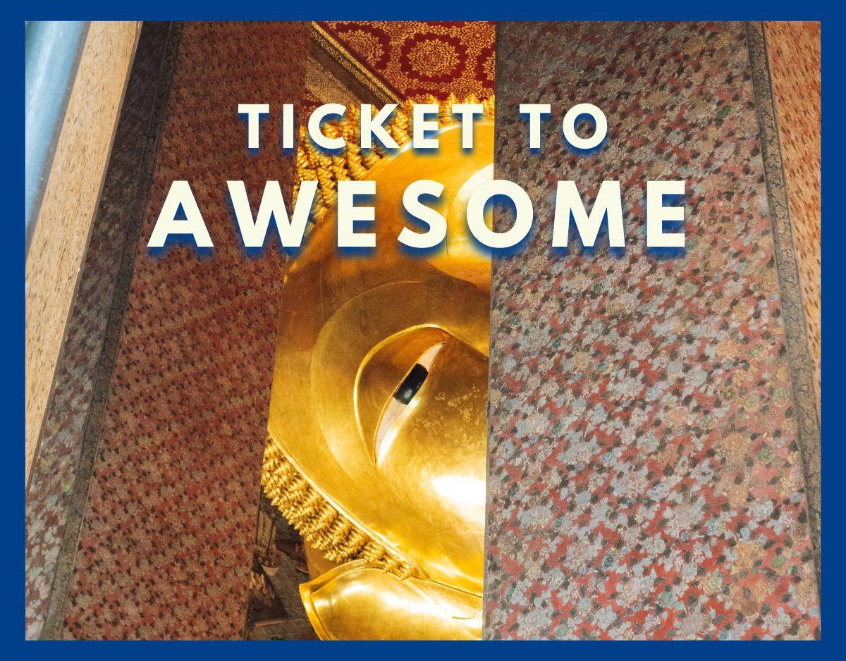 wat pho reclining buddha in bangkok with ticket to awesome overlayed on top