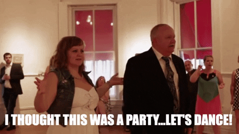 A GIF of Deanna and her Dad on her wedding day and the words I thought this was a party... let's dance!