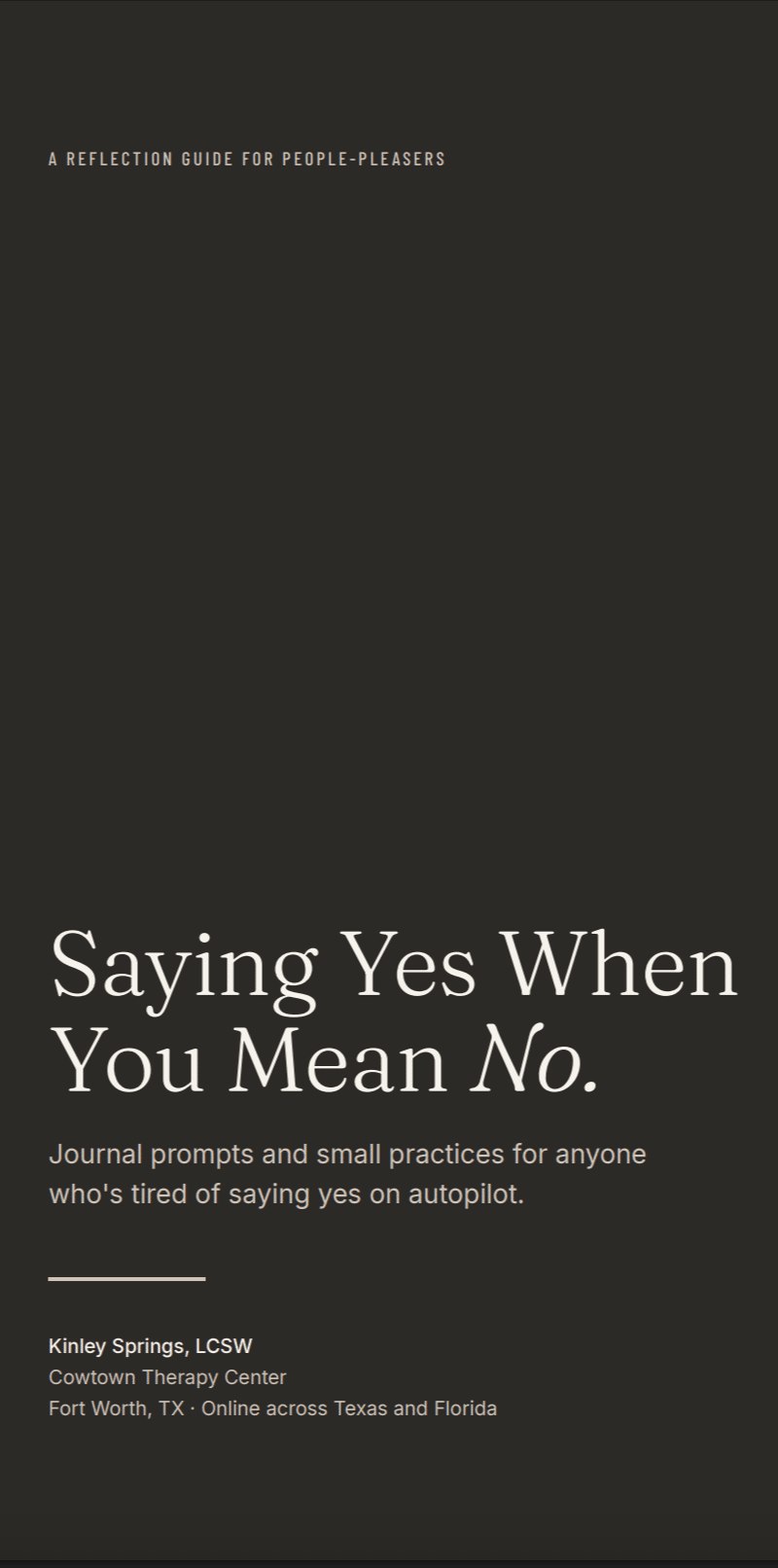 Cover of the free guide Saying Yes When You Mean No by Kinley Springs, LCSW