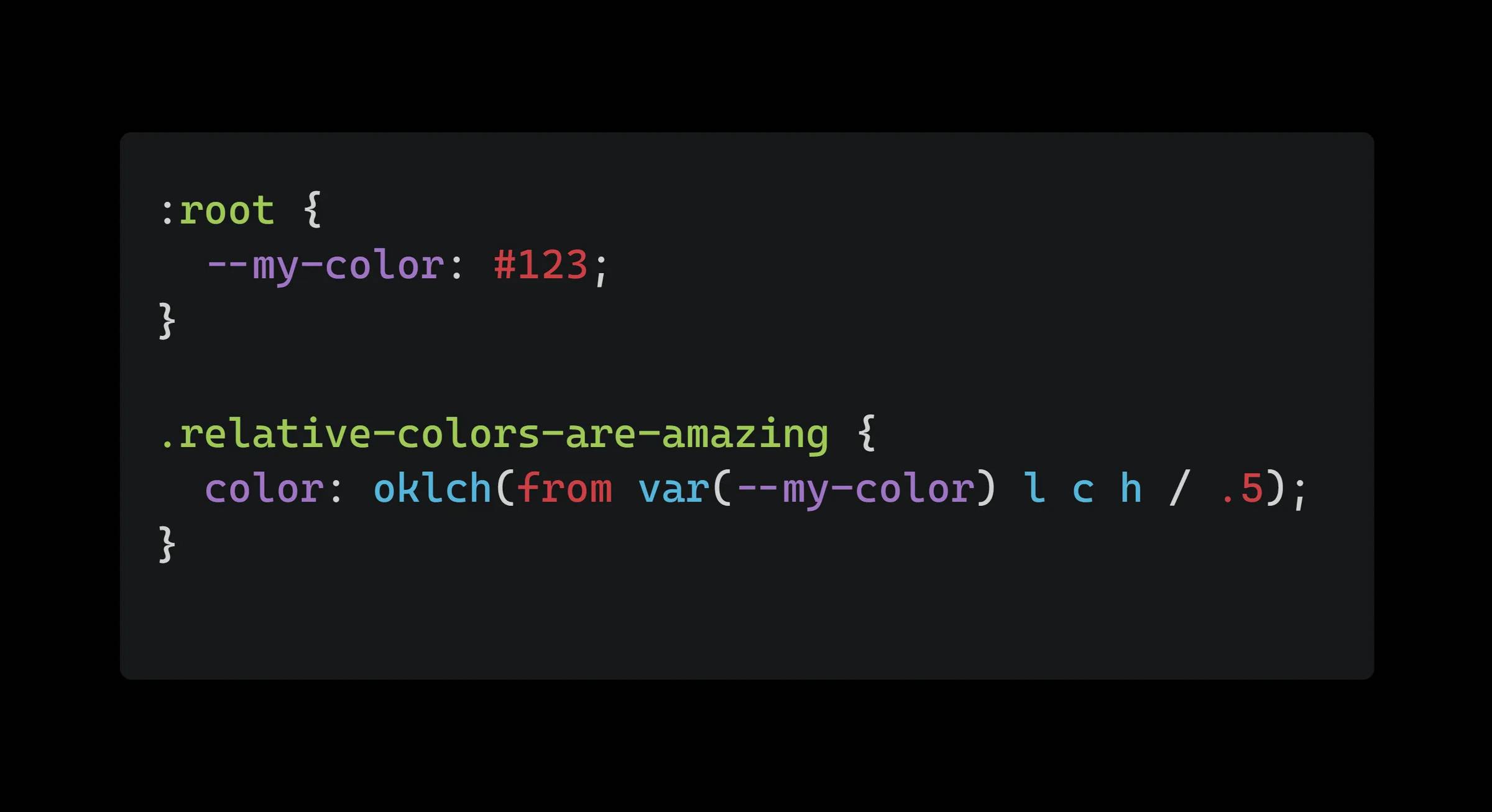 root selector has a custom property that has a color value, and then there is a selector delcaring a color, using a relative color to lower the opacity of the custom properties color.