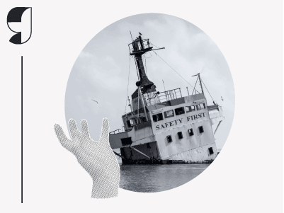 Sinking ship labeled: "safety first" with a hand grasping upwards as though sinking.