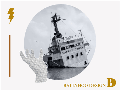 Sinking ship labeled: "safety first" with a hand grasping upwards as though sinking.