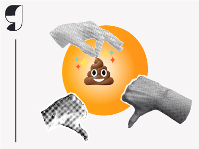 Image of one hand gingerly lowering a sparkling, smiling poop emoji and two hands below rejecting it with a thumbs down.