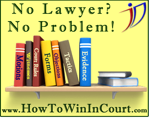 How To Win In Court Without an Attorney