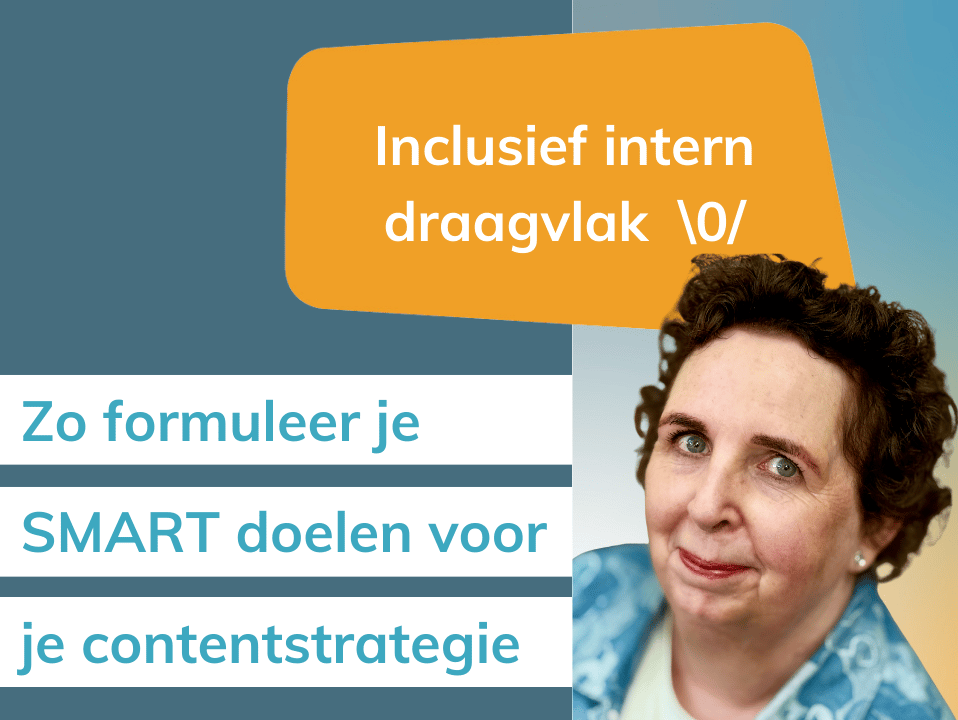 Contentdoelen: SMART en met draagvlak. Podcast & video