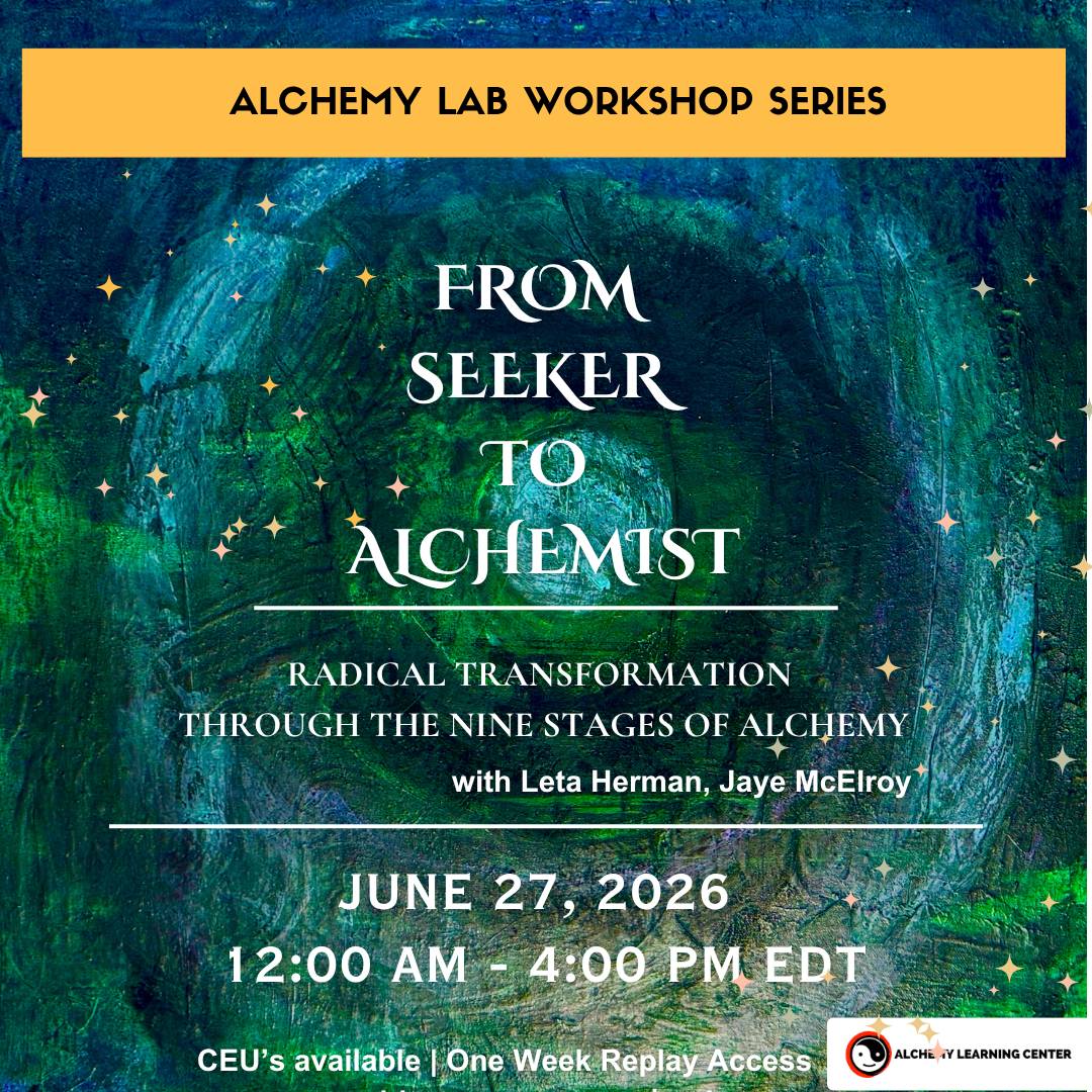 From Seeker to Alchemist workshop