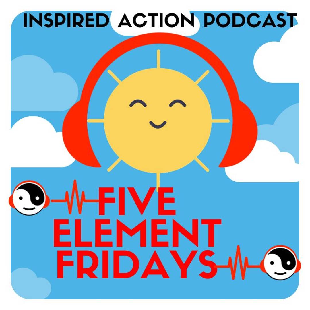 Five Element Fridays