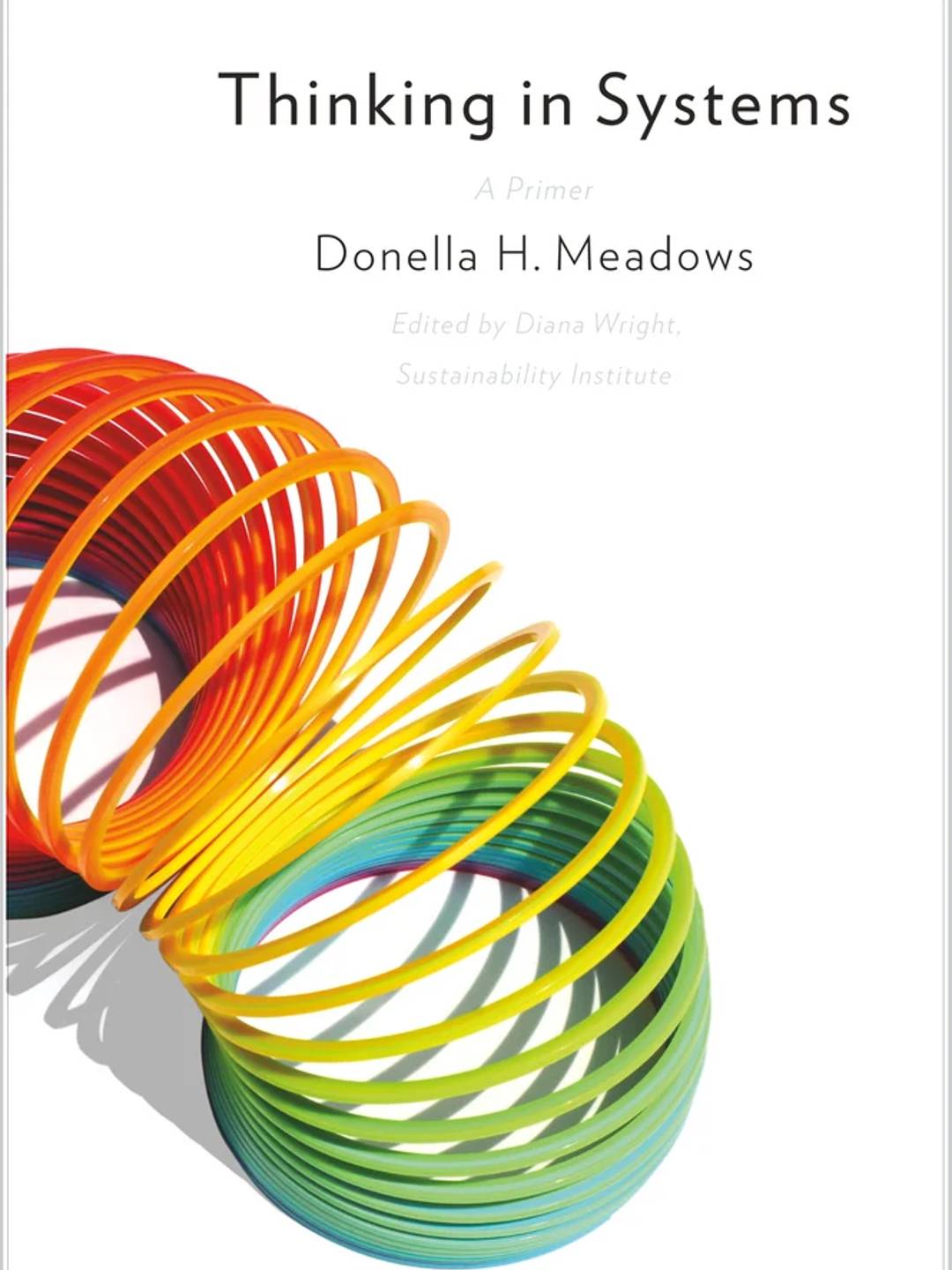Book Cover: Thinking in Systems by Donella Meadows and Diana Wright