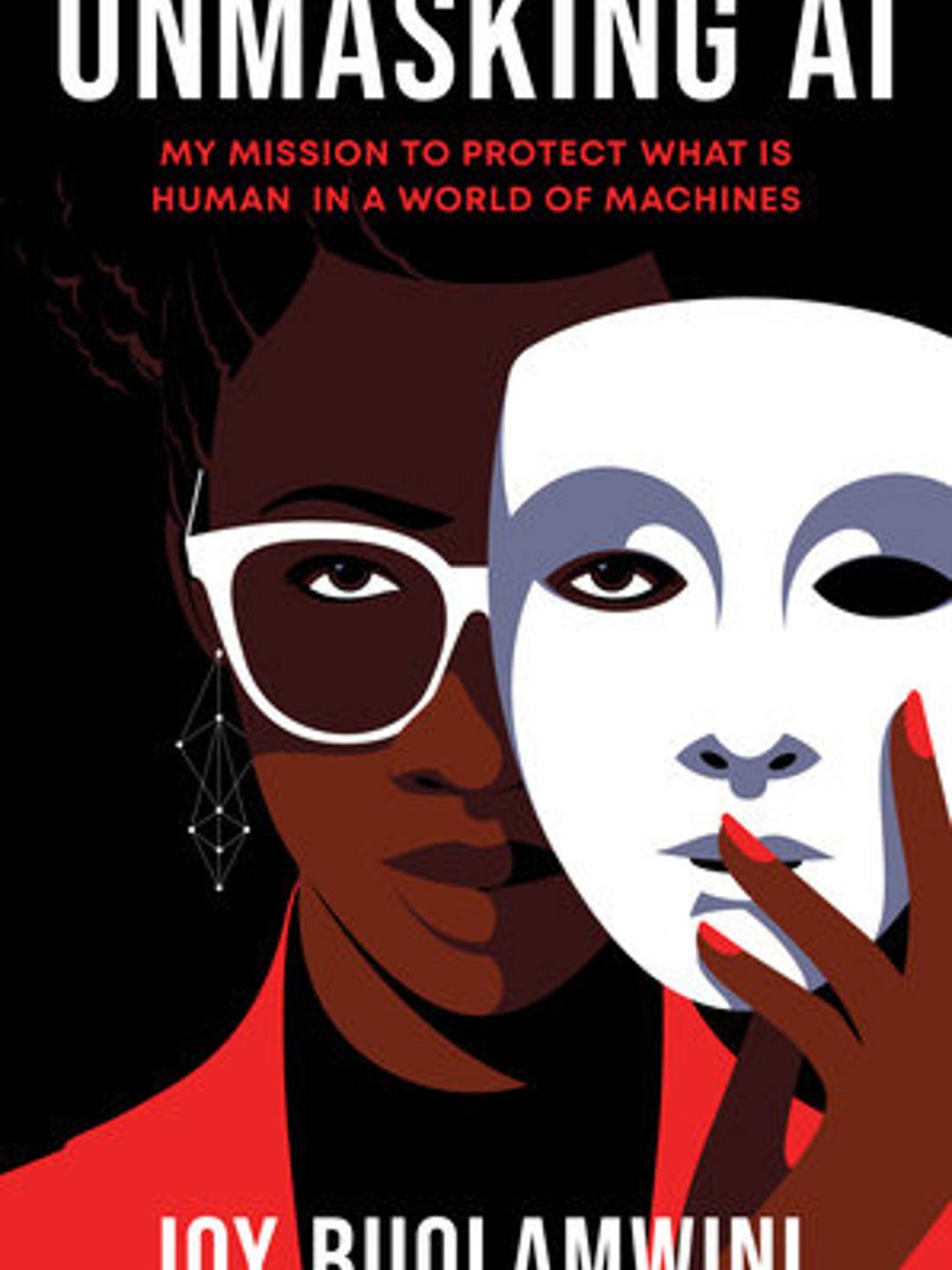 Book Cover: Unmasking AI by Joy Buolamwini