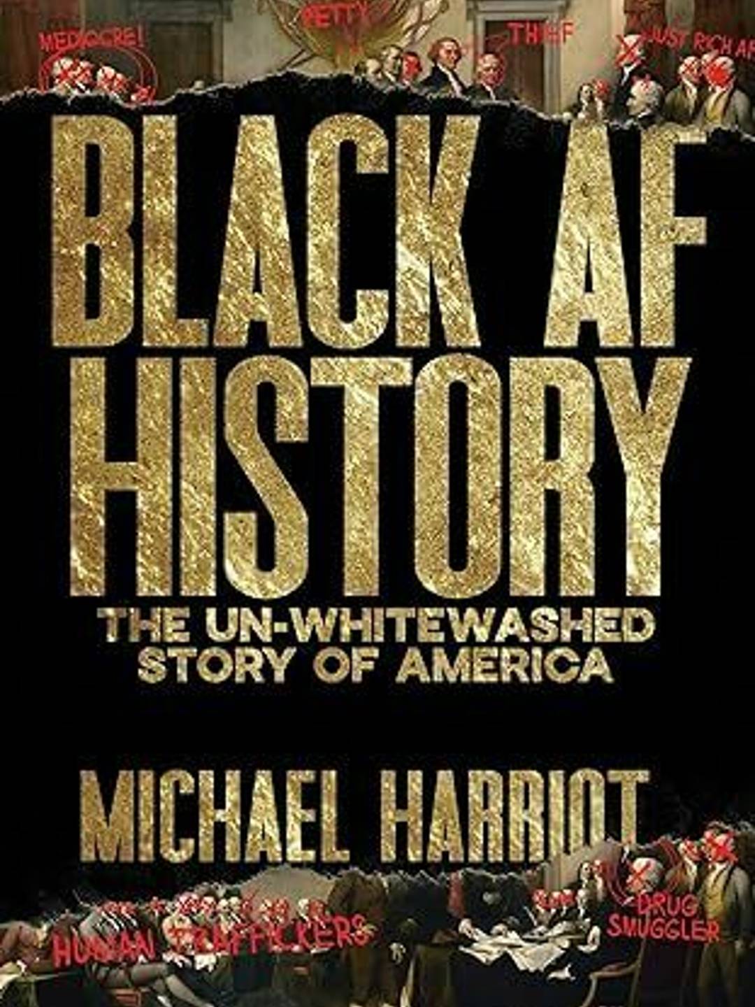 Book cover for Black AF History: The Un-Whitewashed Story of America by Michael Harriot