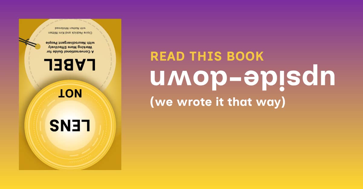 Read this book upside-down (we wrote it that way). Lens Not Label book cover, rotated 180 degrees.