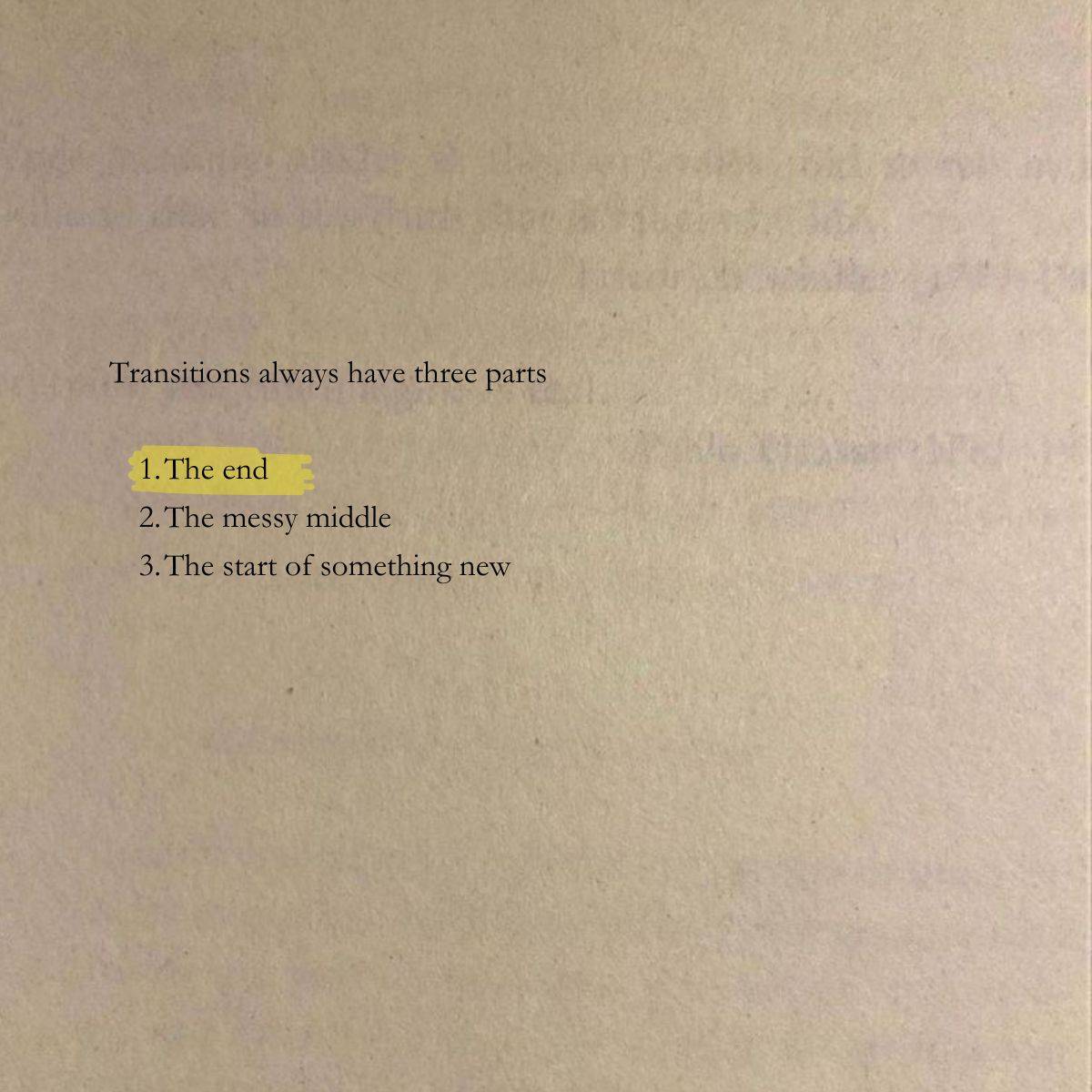 The phases of transitions the end the messy middle and the new beginning