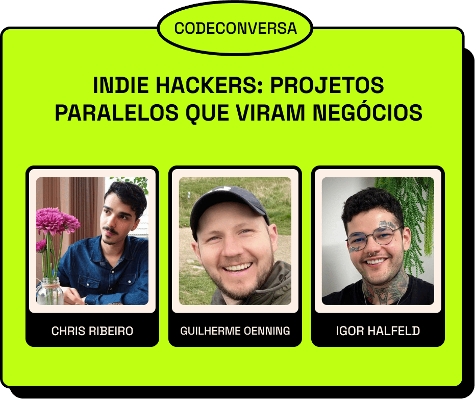 capa do epis'odio Codeconversa: Indie Hackers: projetos paralelos que viram negocios