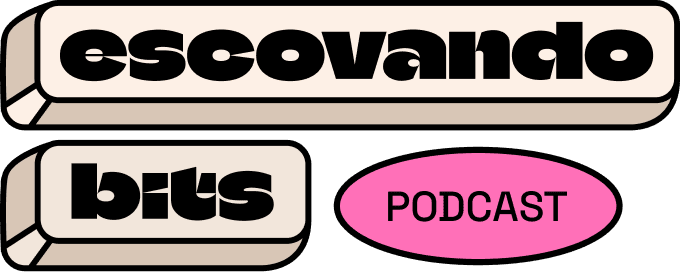 escovando bits podcast