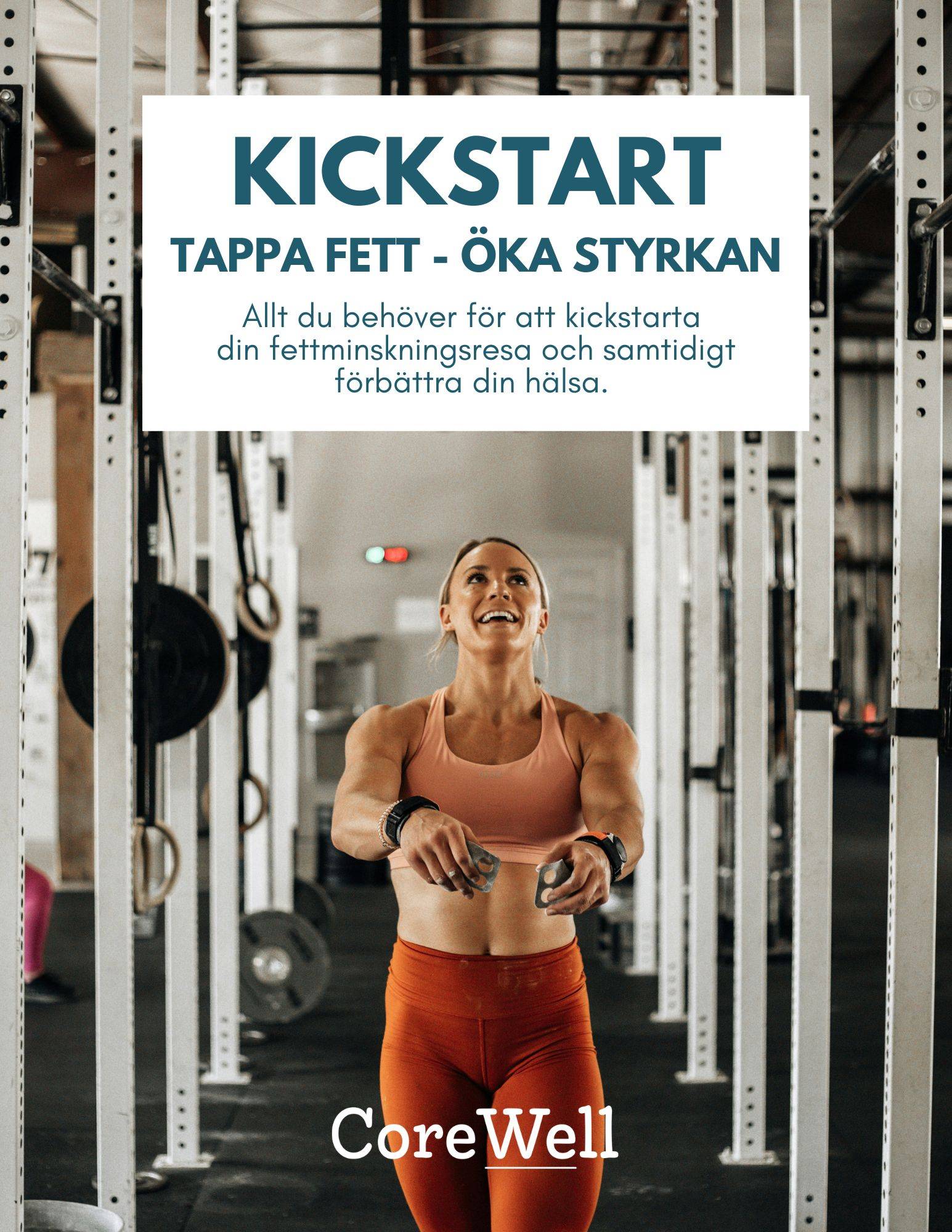 Kick Start - Tappa Fett öka Styrkan
