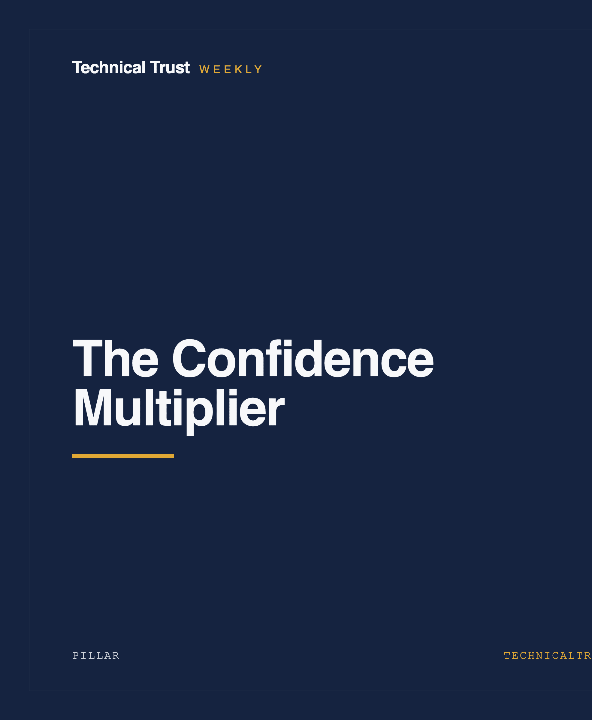 The Confidence Multiplier