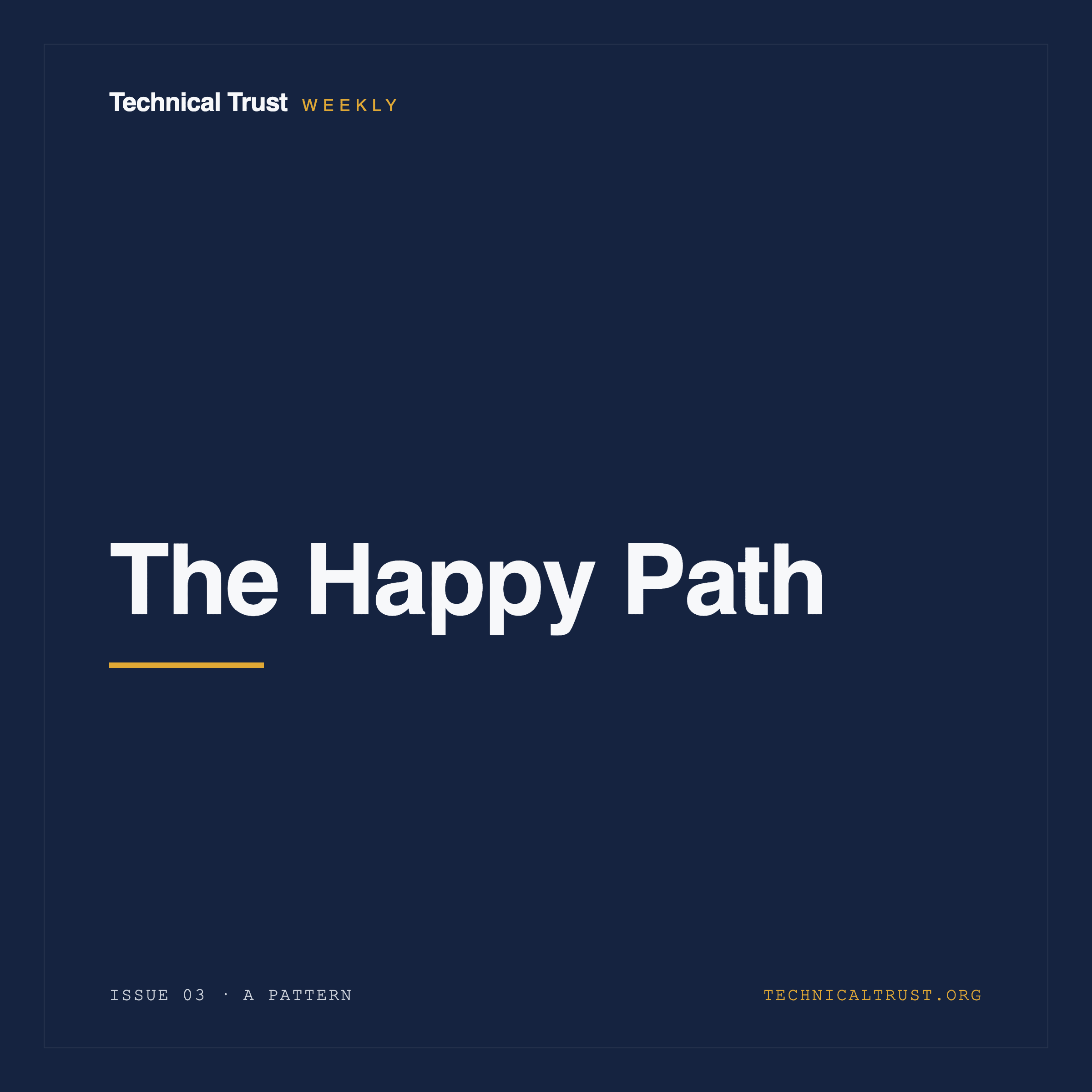 Issue 3 - The Happy Path
