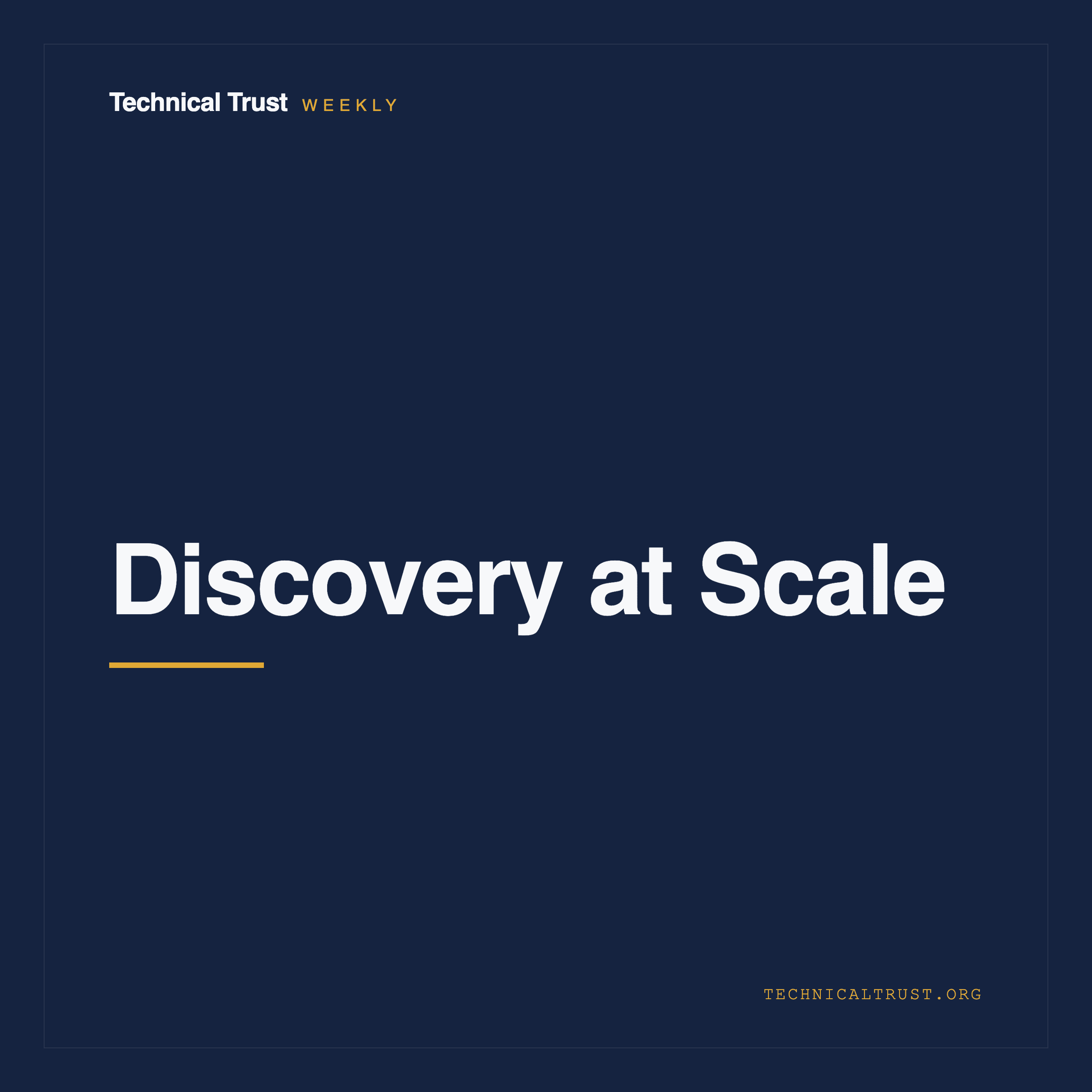 Discovery at Scale