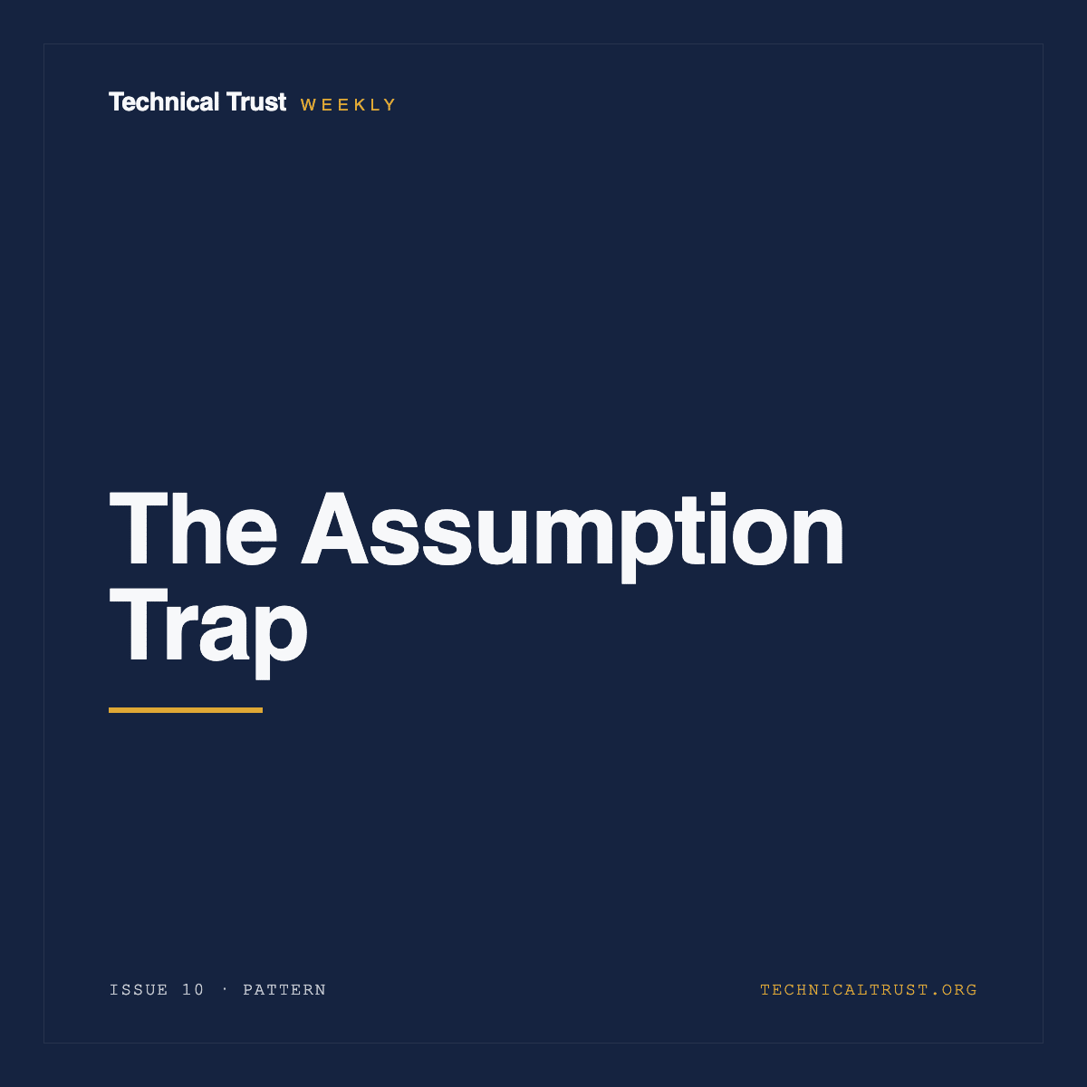 The Assumption Trap