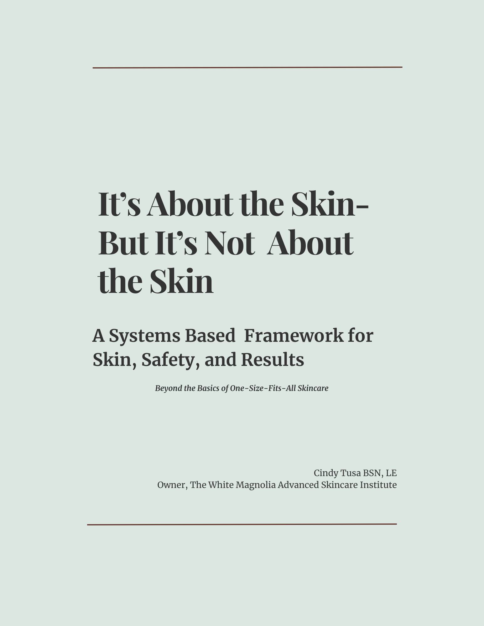 It's About the Skin but It's Not About the Skin E-Booklet
