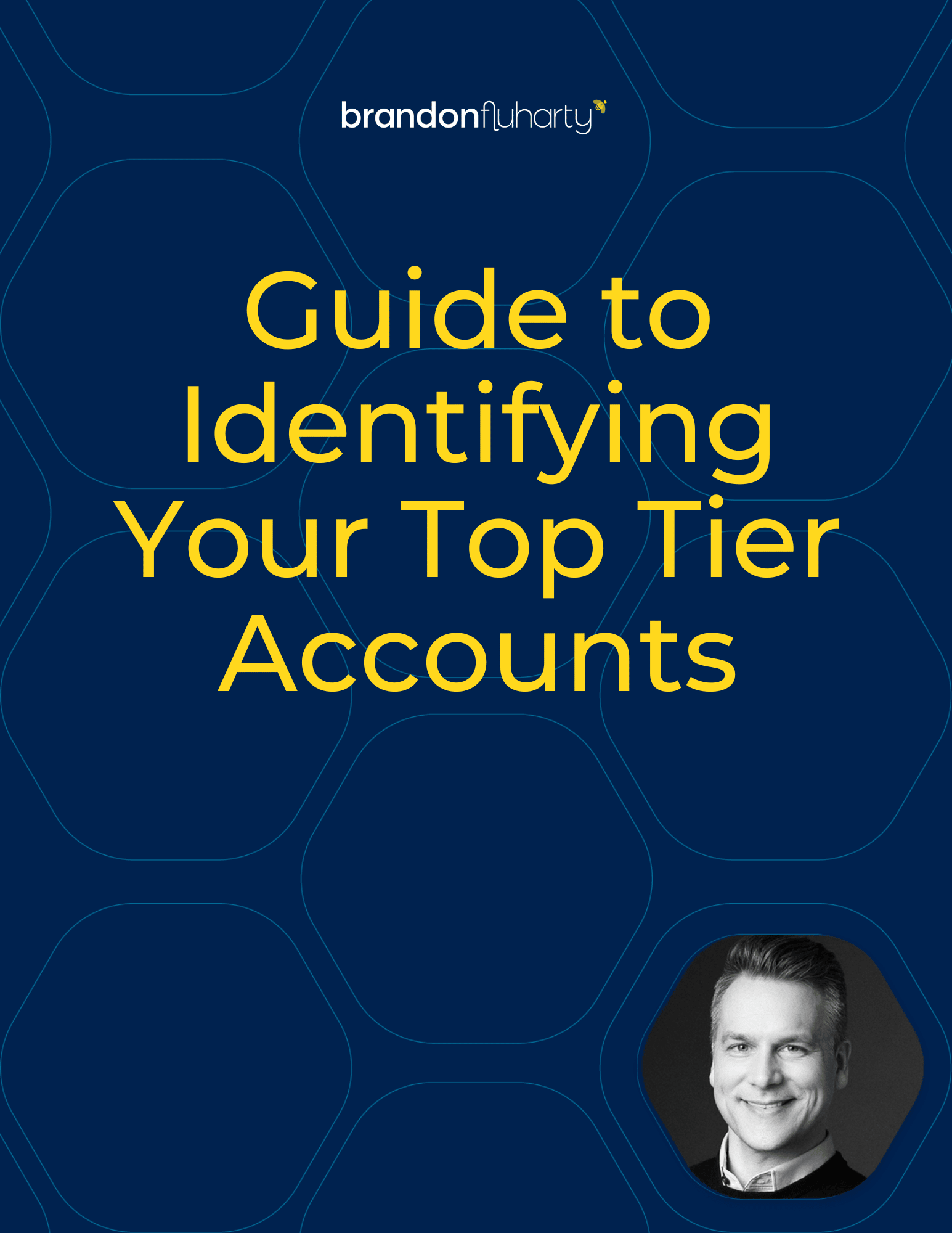 5 Criteria for Identifying Your Top Tier Accounts