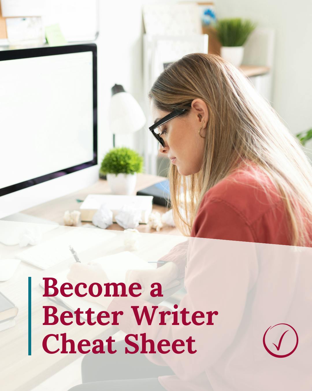 Become a Better Writer Cheat Sheet