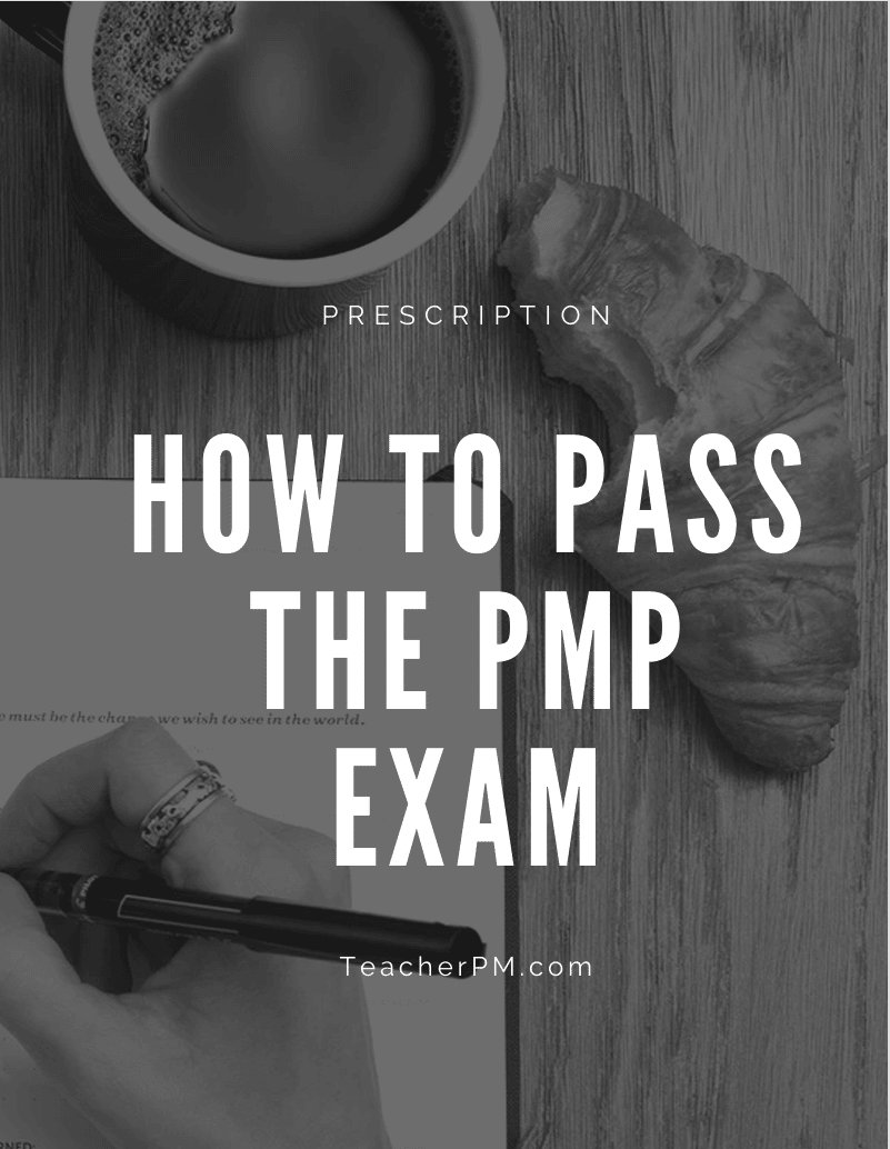 Prescription - How To Pass The PMP Exam