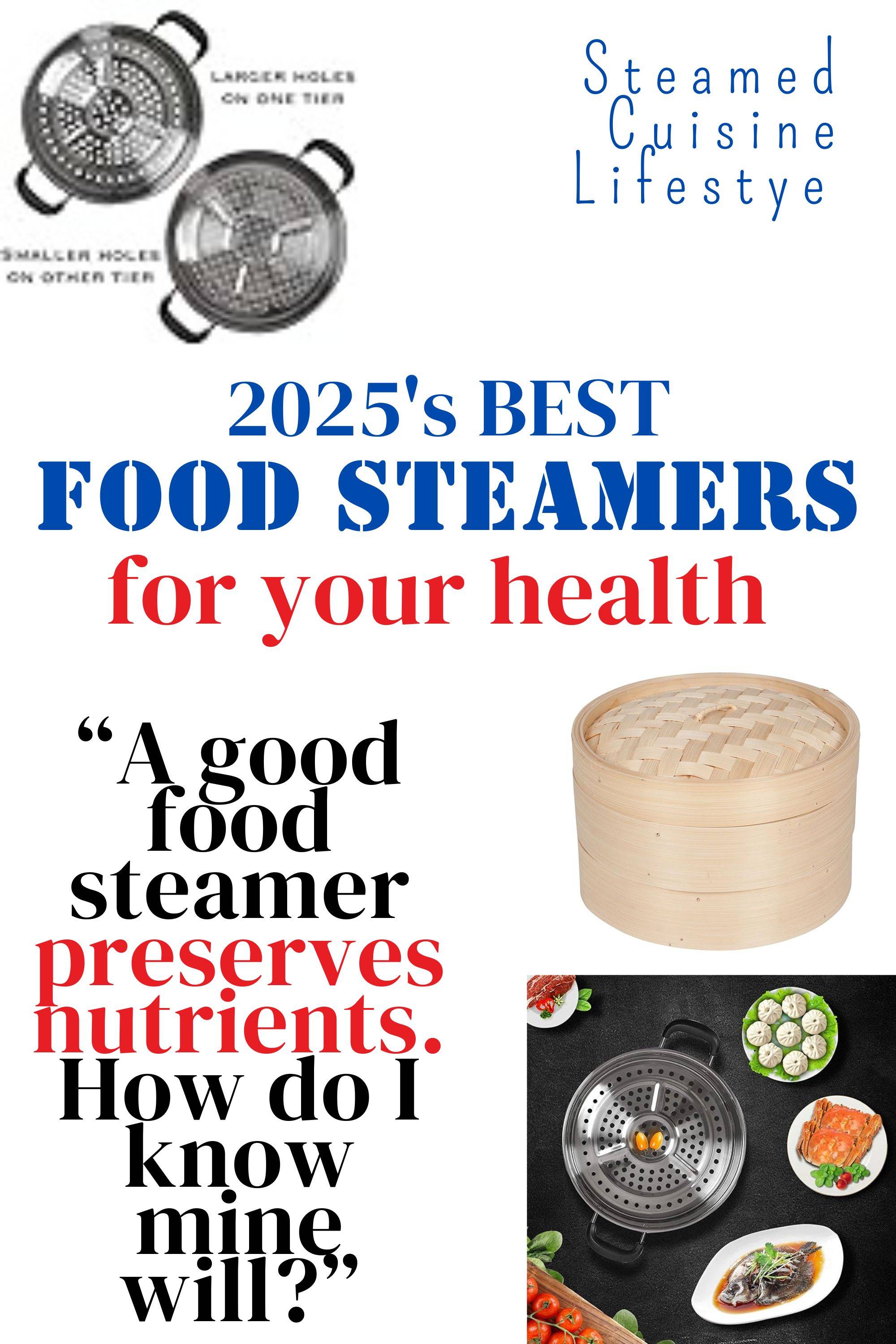picture of "2025 best food steamers for your health" poster