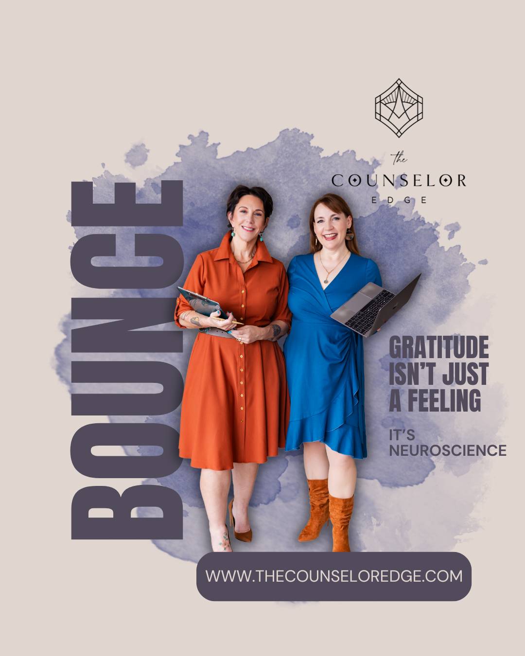 The Counselor Edge newsletter on gratitude, resilience, and the “Bounce” theme, highlighting neuroscience-backed tools and counselor-focused emotional wellbeing strategies.