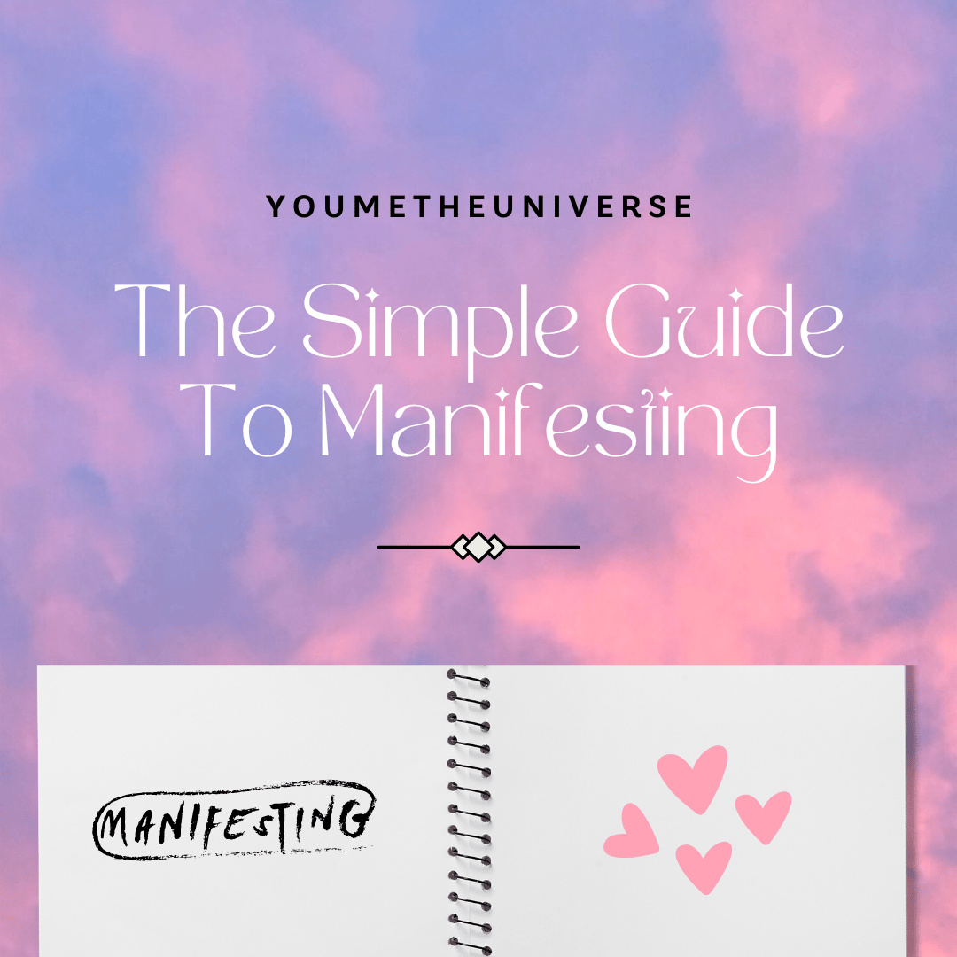 The Simple Guide to Manifesting