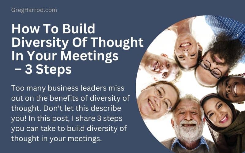M4 056 How To Build Diversity Of Thought In Your Meetings – 3 Steps
