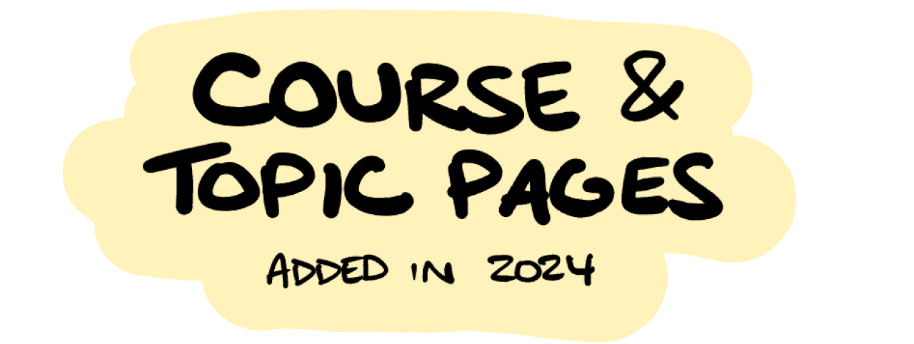 Course & Topic Pages Added in 2024