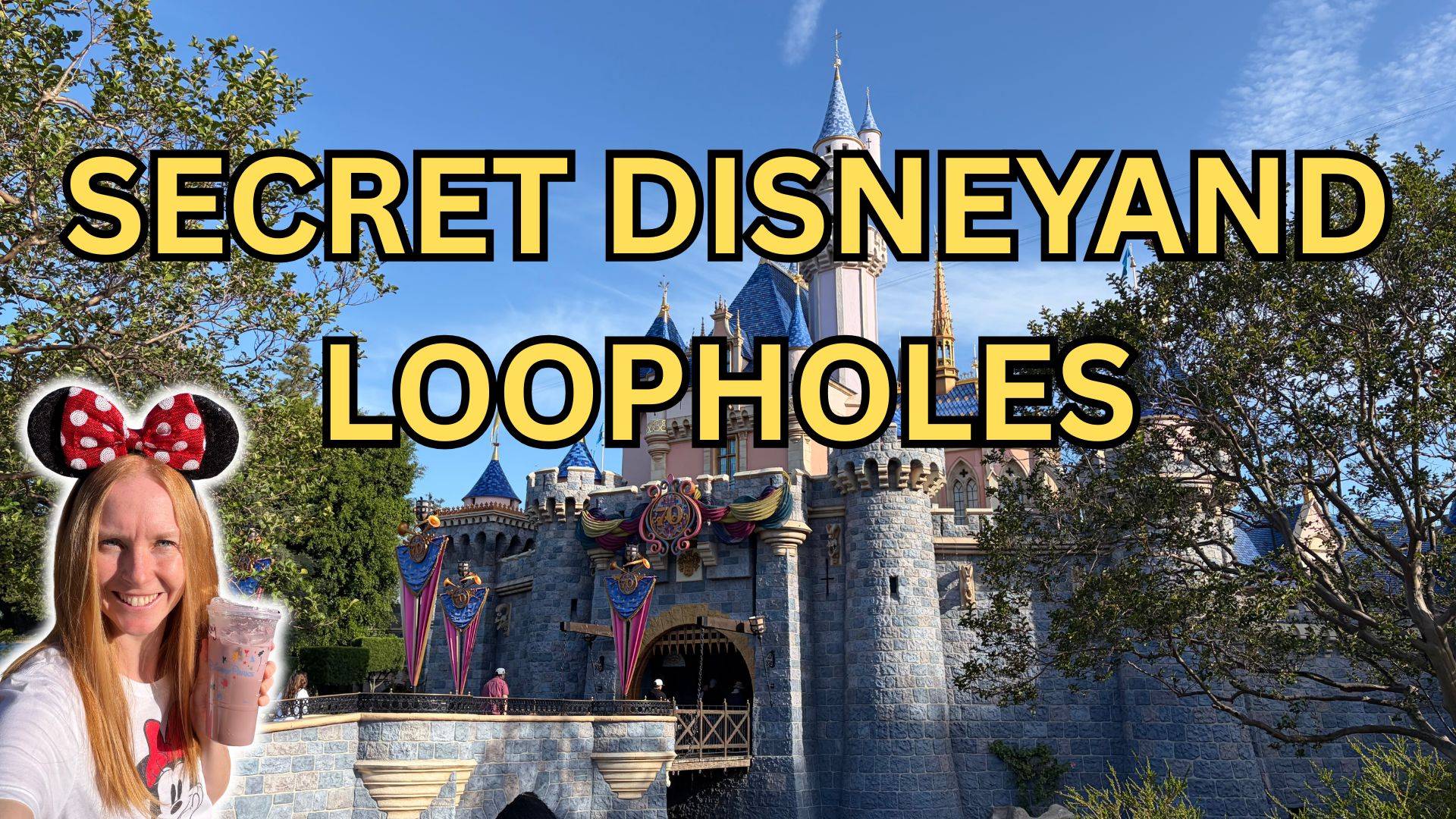 secret disneyland loopholes