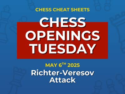 Chess Openings Tuesday - The Richter-Veresov Attack