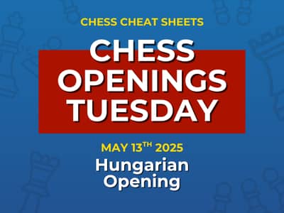 Chess Openings Tuesday - The Hungarian Opening