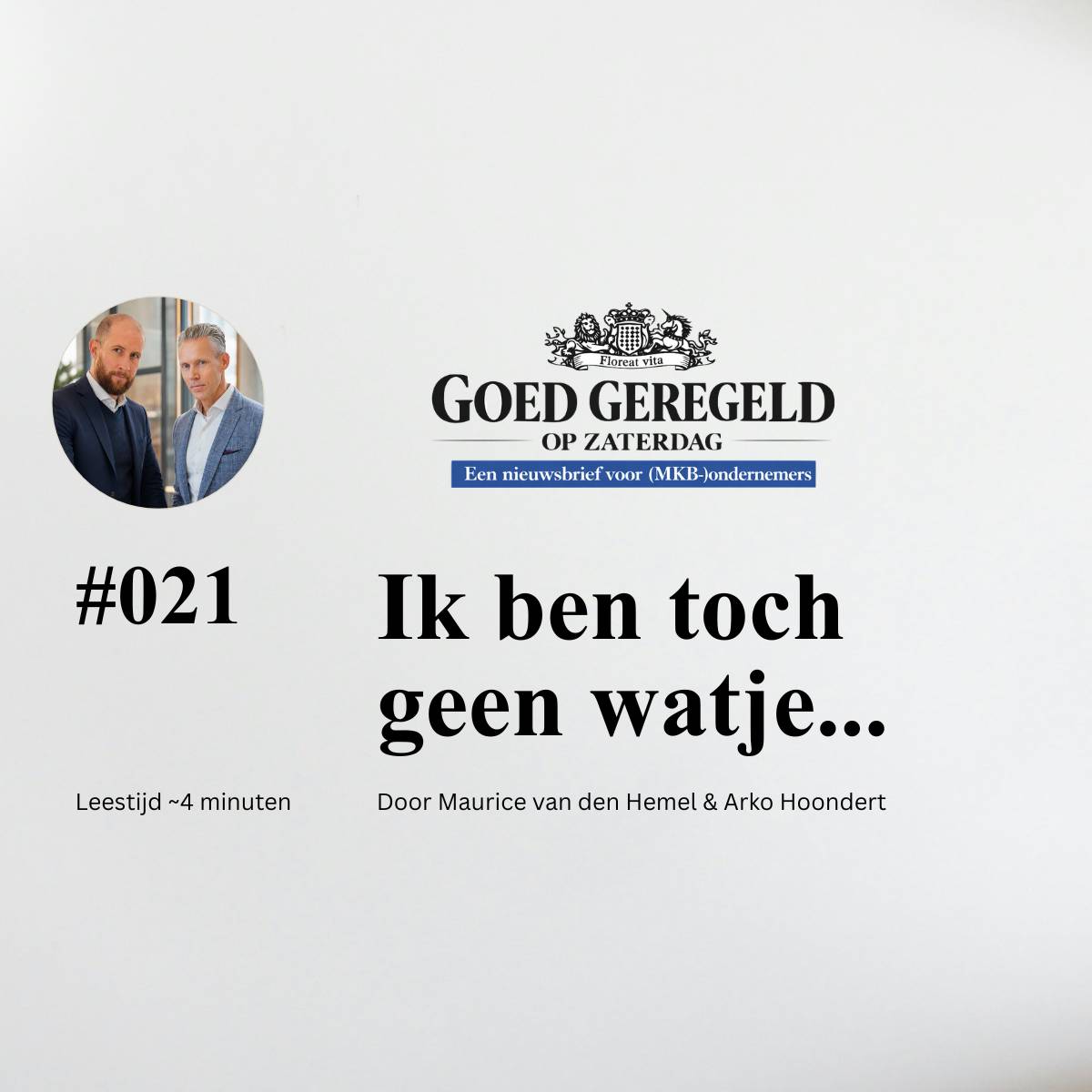 Ik ben toch geen watje...