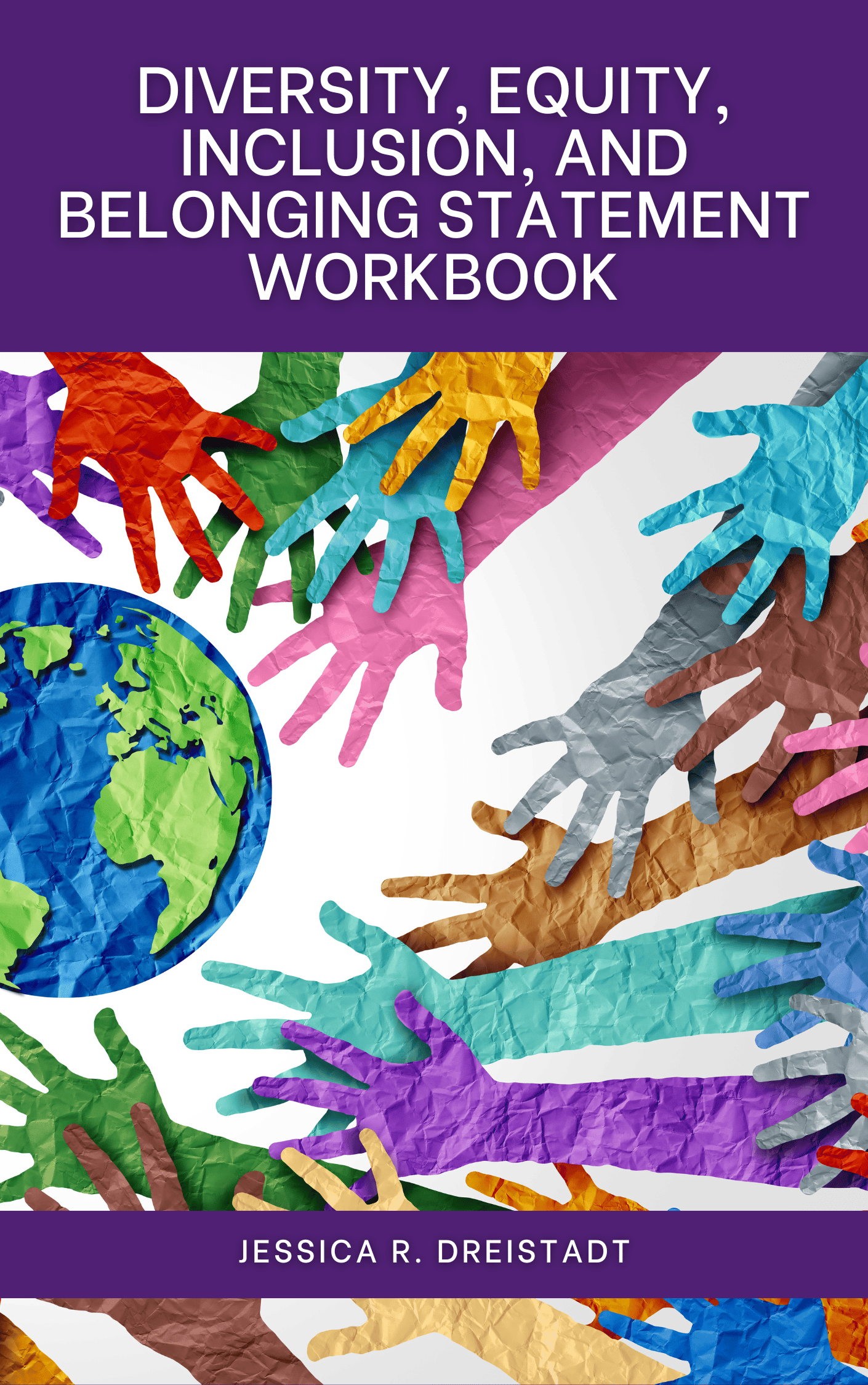 Diversity, Equity, Inclusion, and Belonging Statement Workbook