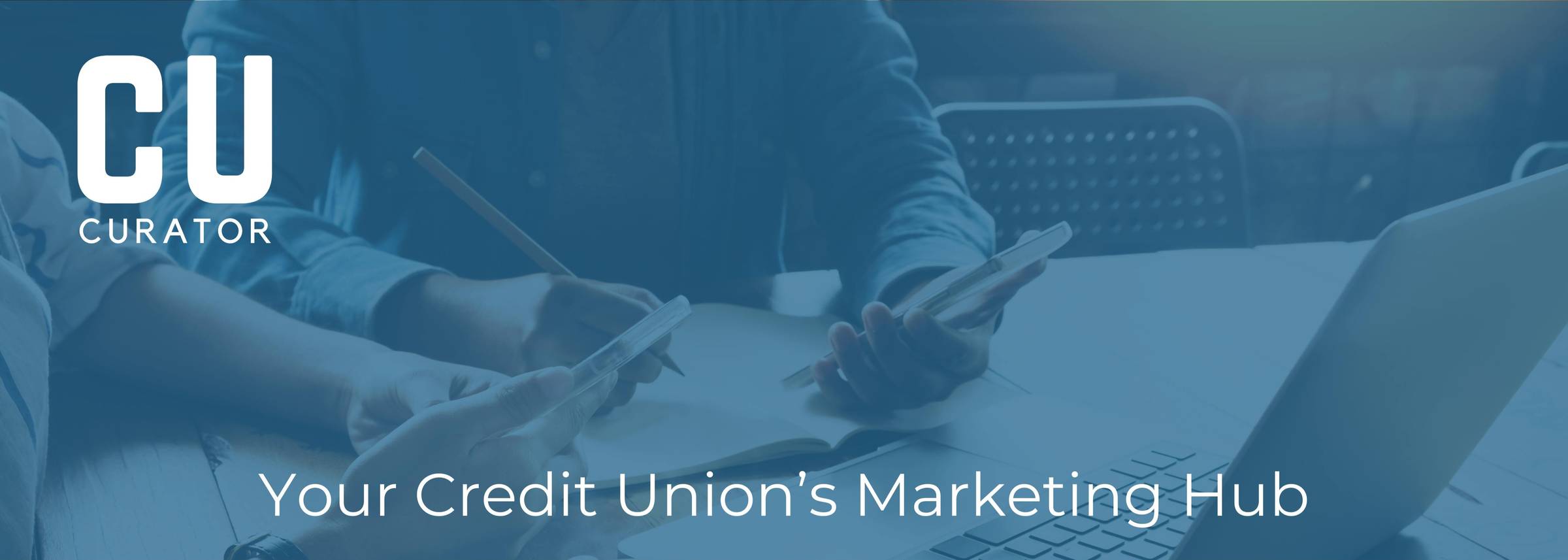 Credit Union Marketing Hub