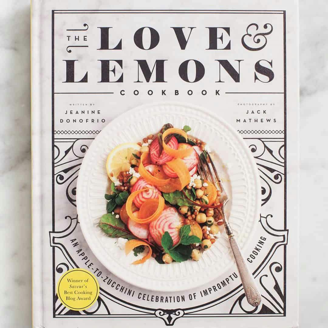 The Love & Lemons Cookbook