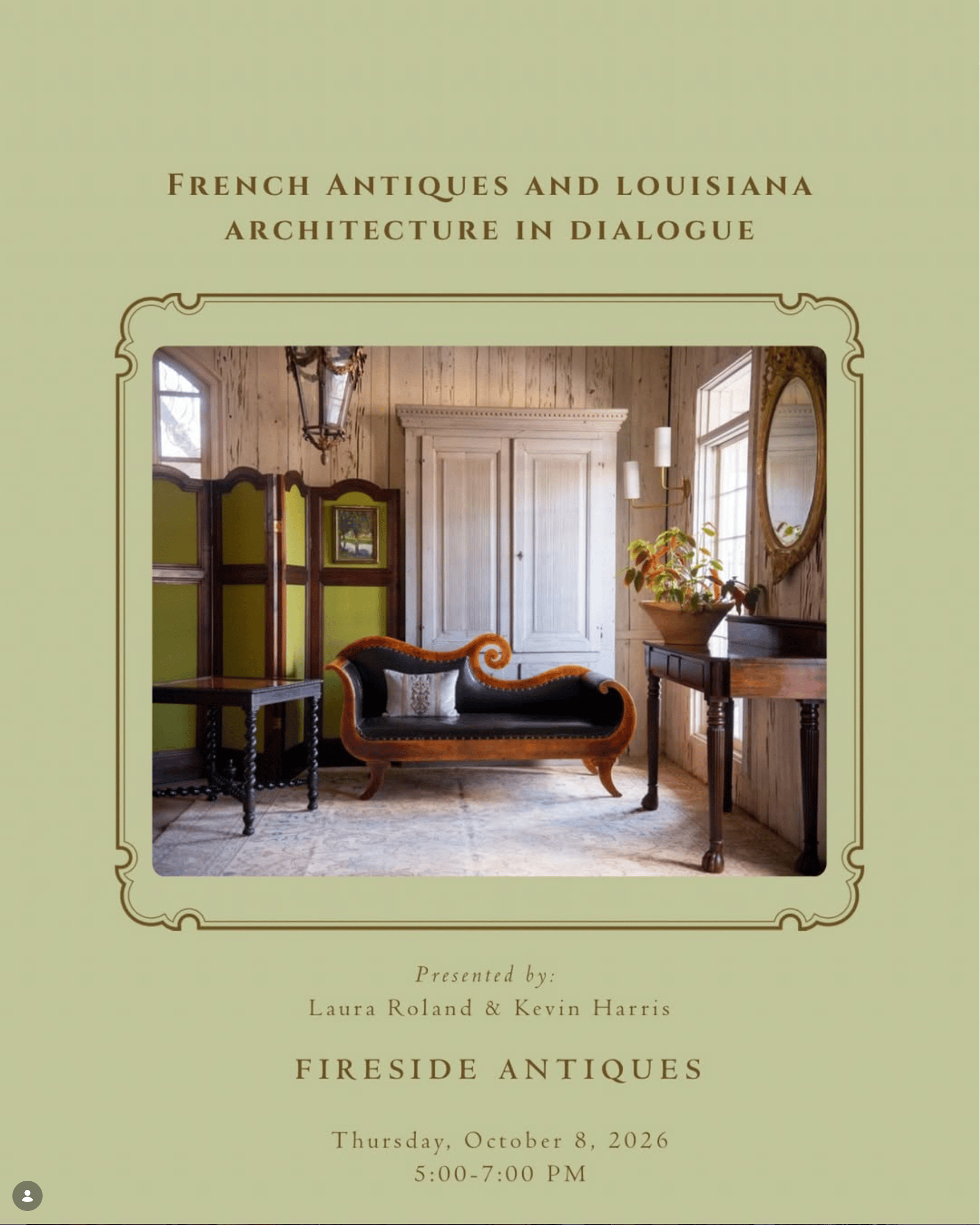 Event graphic for French Antiques and Louisiana Architecture in Dialogue at Fireside Antiques, October 8 2026
