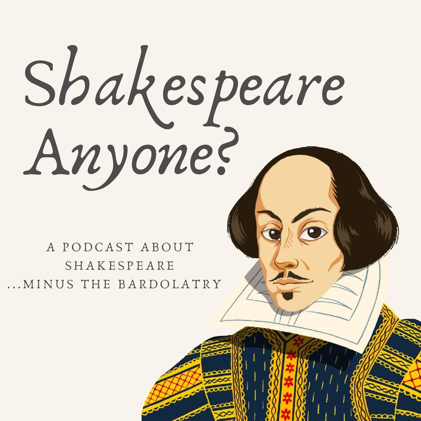 Support Shakespeare Anyone? Podcast