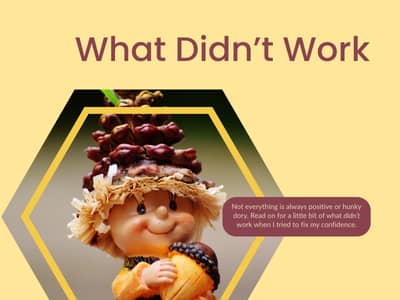 yellow background with an imp figurine wearing a pine cone. Large red text says, "what didn't work." Smaller cream text on a red background says, "Not everything is always positive or hunky dory. Read on for a little bit of what didn't work when I tried t