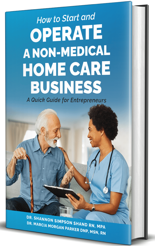 How to Start and Operate a Non-Medical Home Care Business