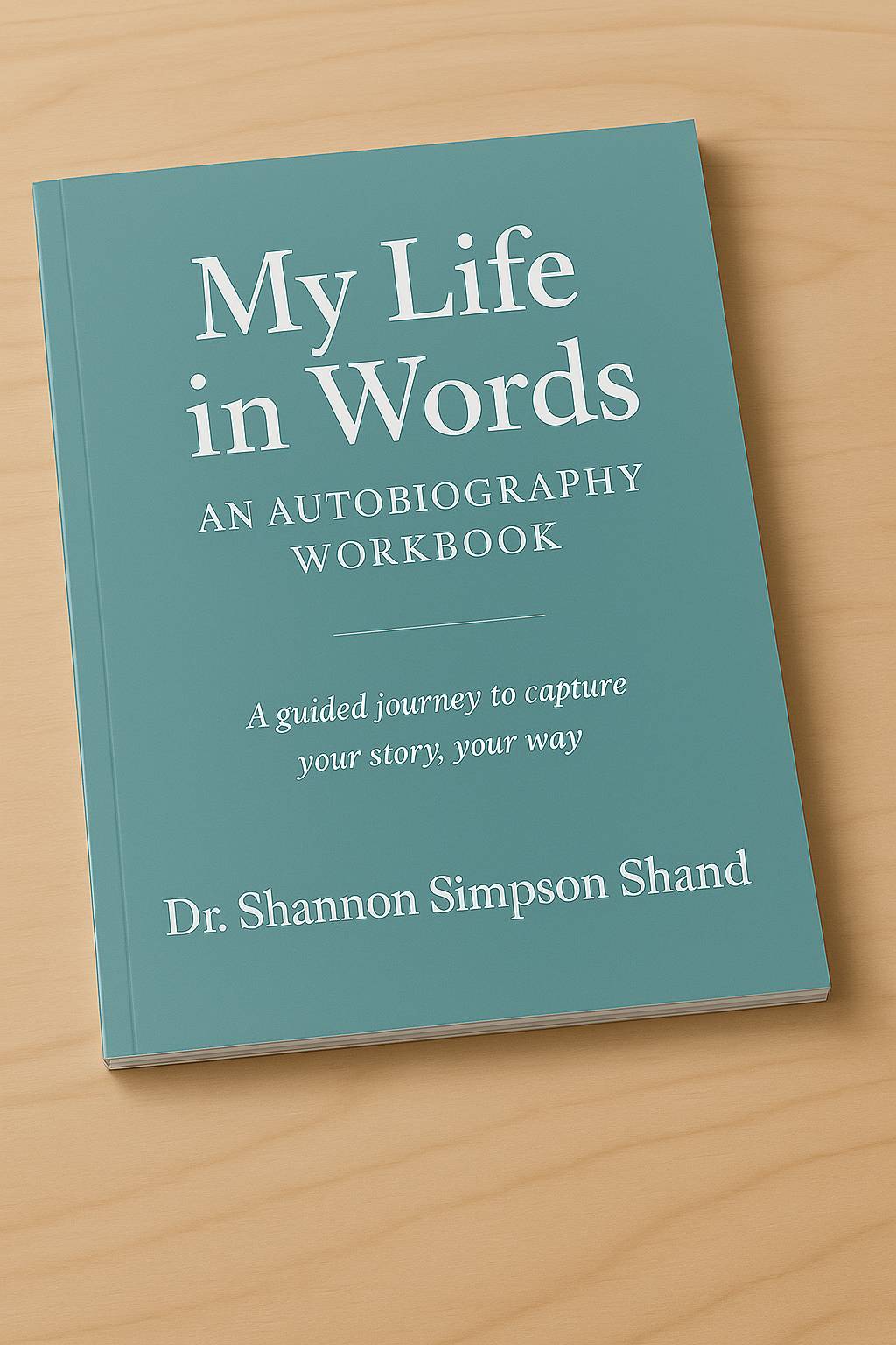 My Life in Words Workbook