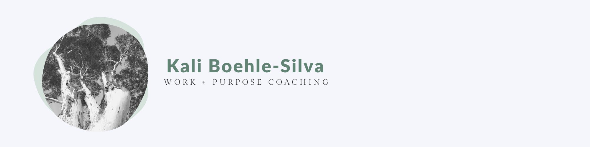 Logo of a black and white photo of a eucalyptus tree, and the words "Kali Boehle-Silva, work and purpose coaching" to the right of it in orange